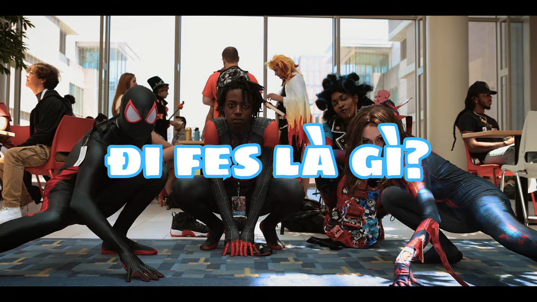 Đi Fes Là Gì? Từ A-Z Về Nguồn Gốc Và Ý Nghĩa Của Fes