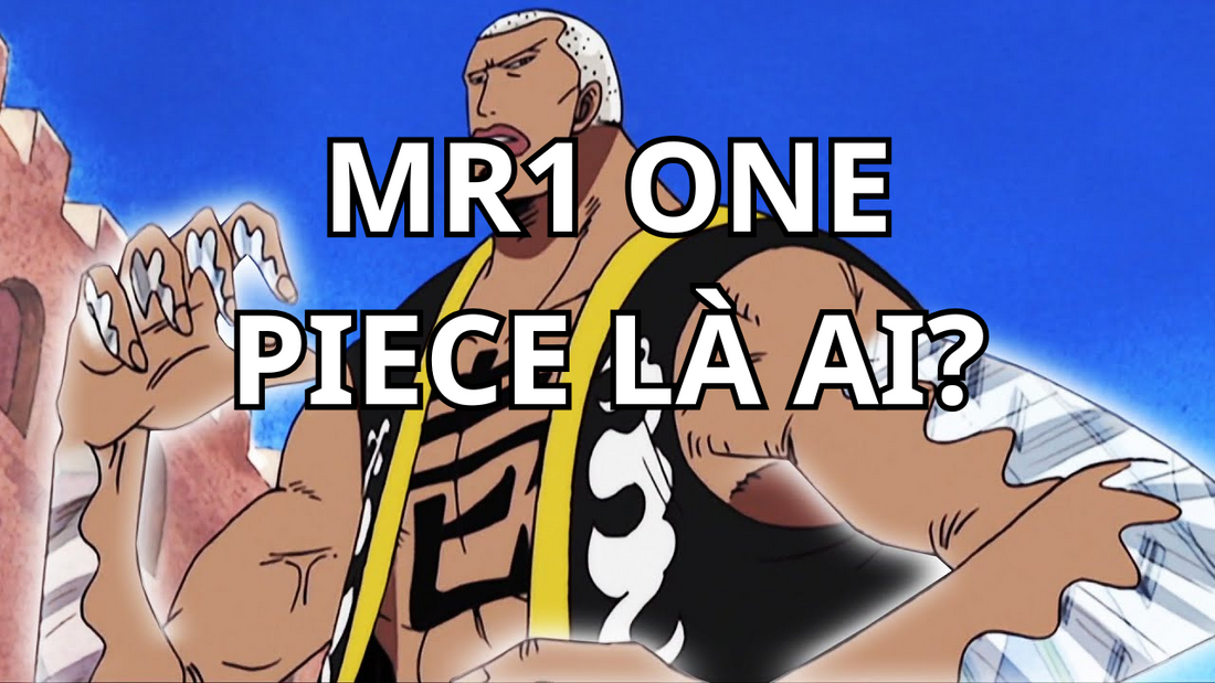 Mr1 One Piece: Tiểu Sử, Sức Mạnh và Vai Trò của Daz Bones