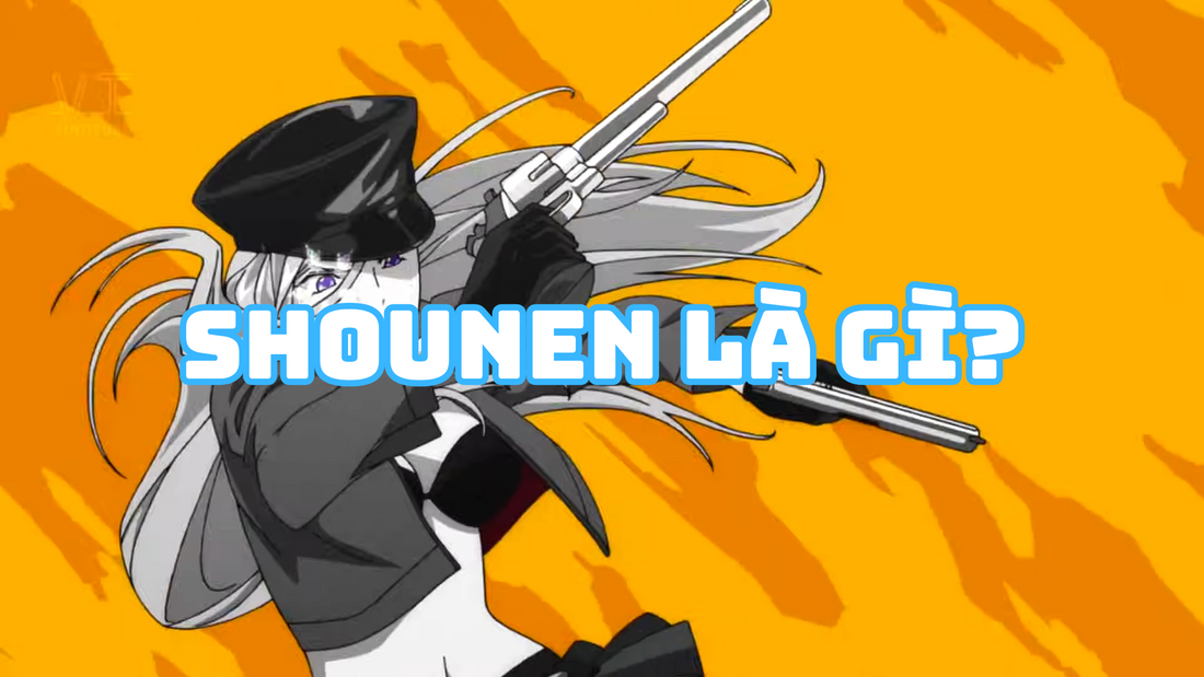 Shounen là gì? Phân biệt Shounen, Shoujo, Seinen chi tiết nhất