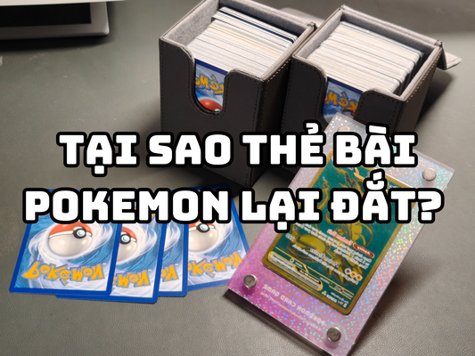 Tại sao thẻ bài Pokemon lại đắt? | Hướng dẫn cho người mới